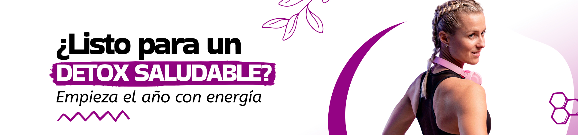 1924x450 Detox saludable empieza el año con energia 02 1924x450 Detox saludable empieza el año con energia 02